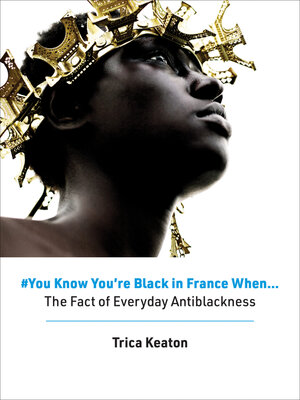 cover image of #You Know You're Black in France When